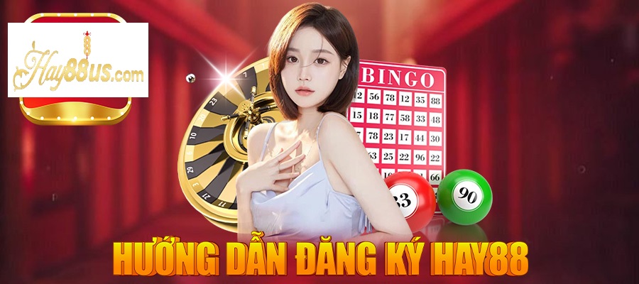 đăng ký hay88