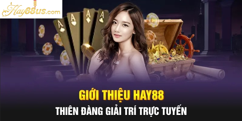 giới thiệu hay88