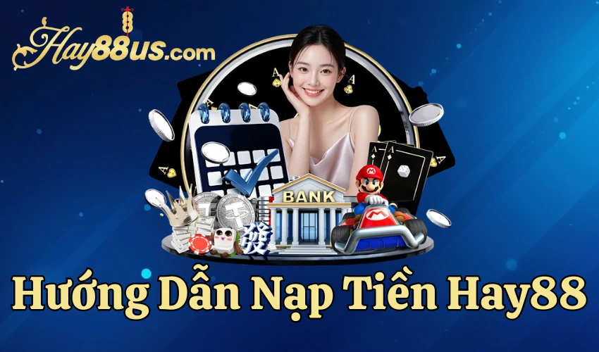nạp tiền hay88