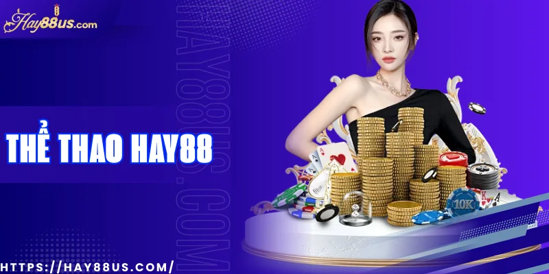 Thể thao Hay88